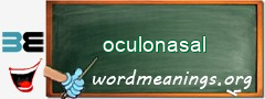 WordMeaning blackboard for oculonasal